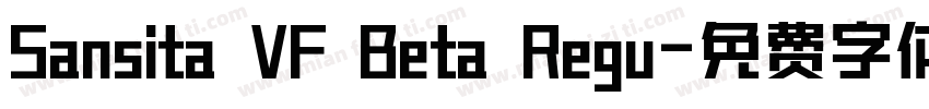 Sansita VF Beta Regu字体转换